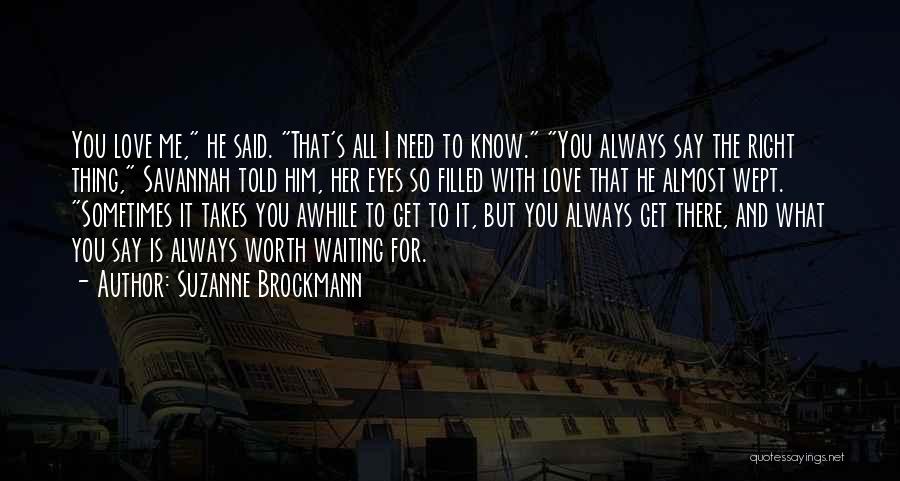 Romantic I Love Her Quotes By Suzanne Brockmann