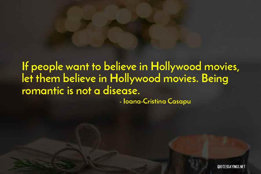 Romantic Inspirational Quotes By Ioana-Cristina Casapu Romantic Inspirational Quotes By Ioana-Cristina Casapu