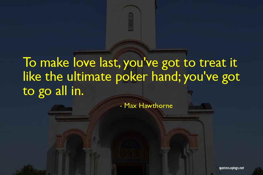 Romantic Inspirational Quotes By Max Hawthorne Romantic Inspirational Quotes By Max Hawthorne