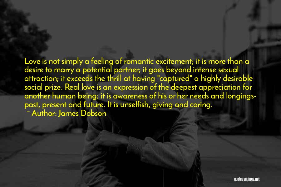 Romantic Intense Quotes By James Dobson