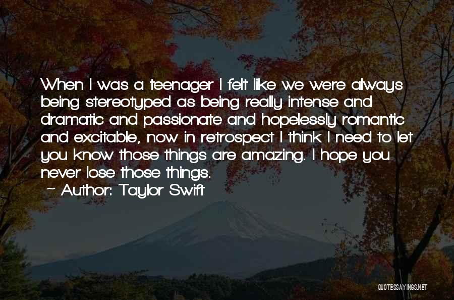 Romantic Intense Quotes By Taylor Swift