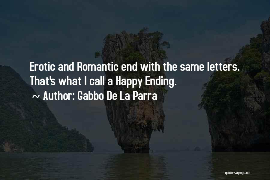 Romantic Letters And Quotes By Gabbo De La Parra