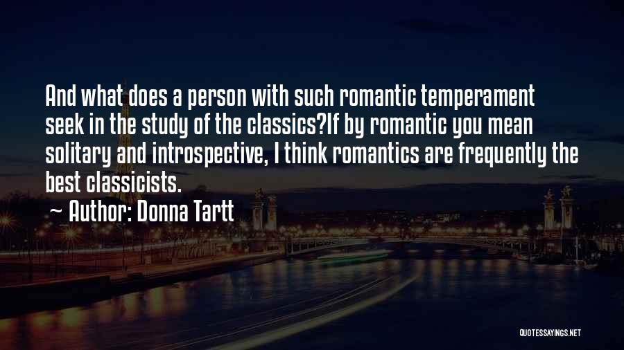 Romantic Literature Quotes By Donna Tartt