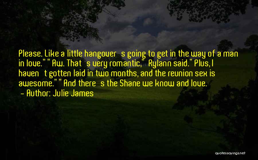 Romantic Little Love Quotes By Julie James