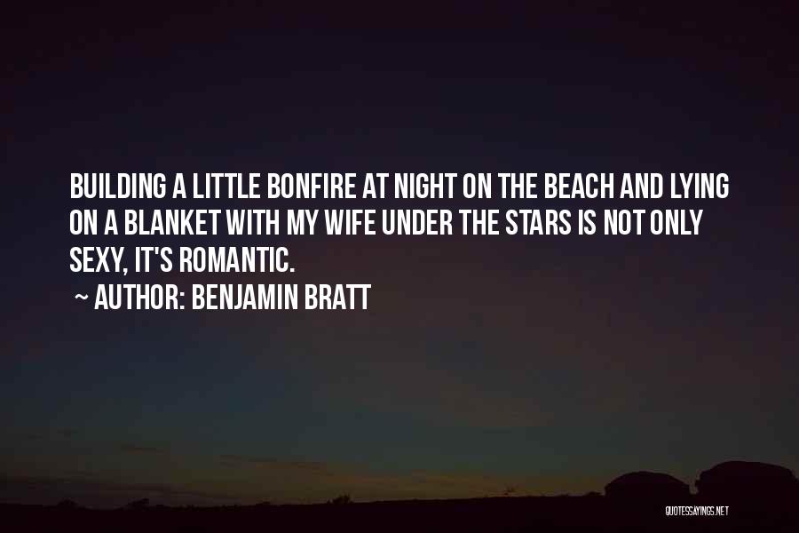 Romantic Little Quotes By Benjamin Bratt