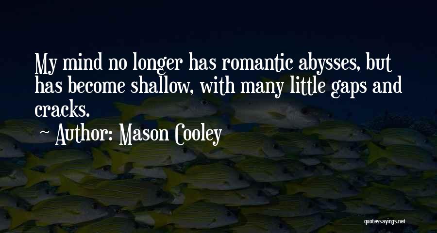 Romantic Little Quotes By Mason Cooley