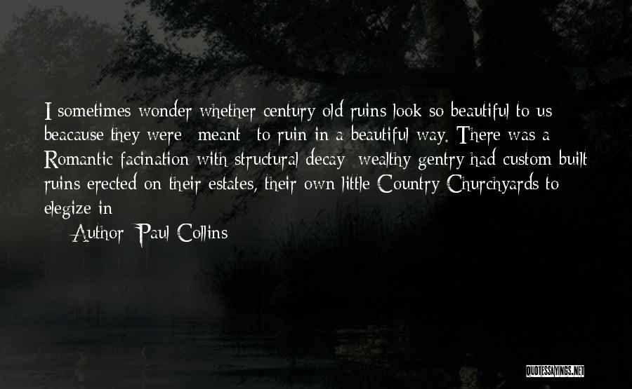 Romantic Little Quotes By Paul Collins
