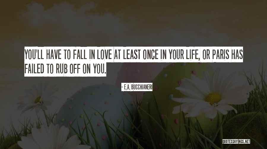 Romantic Love Novels Quotes By E.A. Bucchianeri Romantic Love Novels Quotes By E.A. Bucchianeri