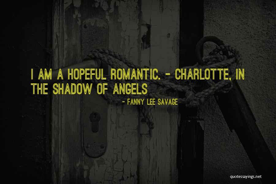 Romantic Love Novels Quotes By Fanny Lee Savage Romantic Love Novels Quotes By Fanny Lee Savage