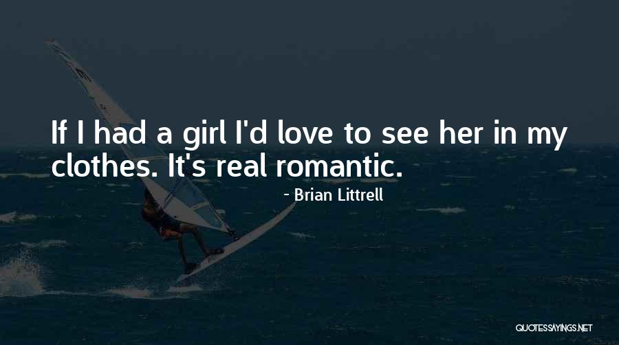 Romantic Love Quotes By Brian Littrell