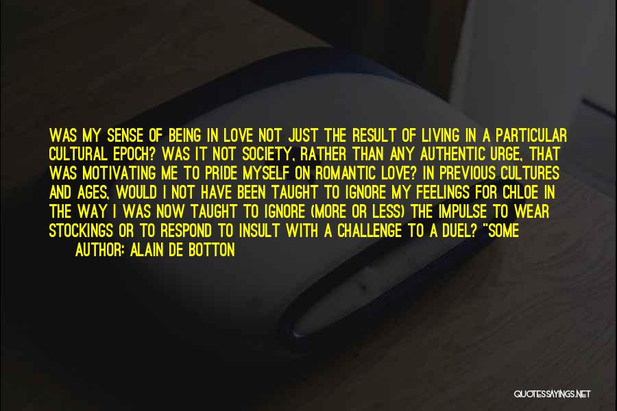 Romantic Love With Quotes By Alain De Botton