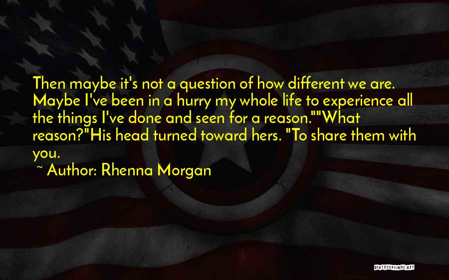 Romantic Love With Quotes By Rhenna Morgan