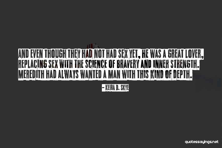 Romantic Lover Quotes By Keira D. Skye Romantic Lover Quotes By Keira D. Skye