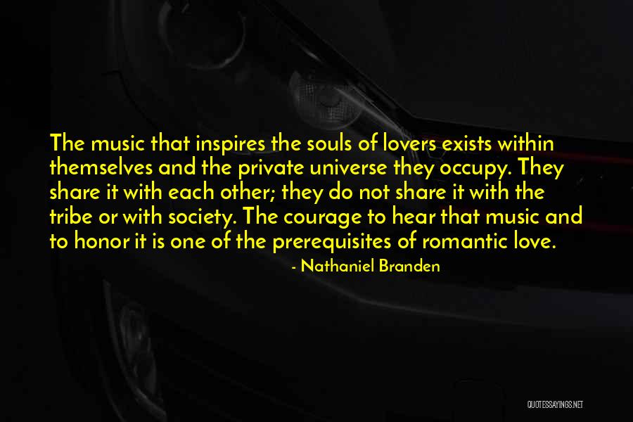 Romantic Lovers Quotes By Nathaniel Branden Romantic Lovers Quotes By Nathaniel Branden