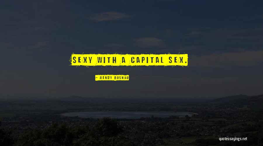 Romantic Moments With Quotes By Wendy Rosnau Romantic Moments With Quotes By Wendy Rosnau