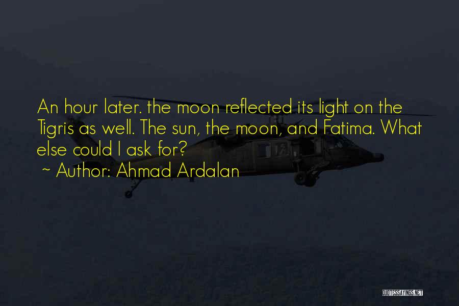 Romantic Moon Quotes By Ahmad Ardalan