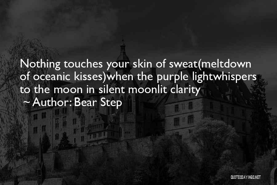 Romantic Moon Quotes By Bear Step