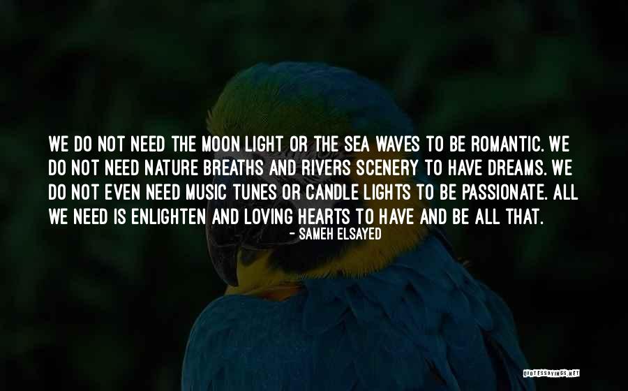 Romantic Moon Quotes By Sameh Elsayed