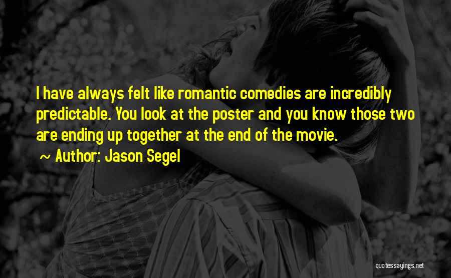 Romantic Movie Ending Quotes By Jason Segel