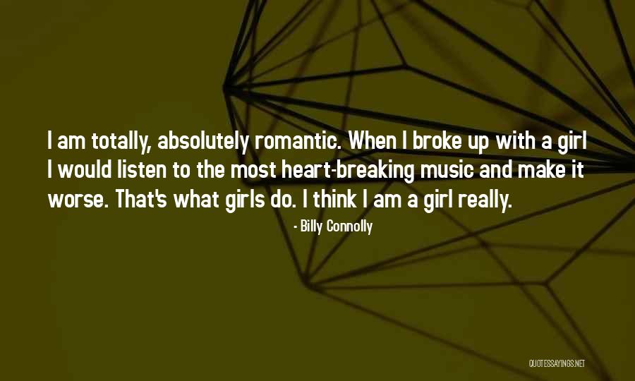 Romantic Music Quotes By Billy Connolly