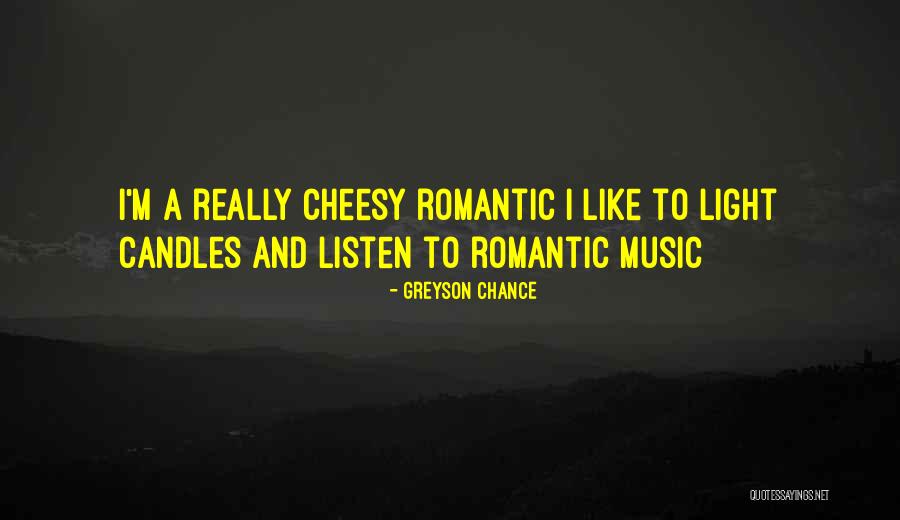 Romantic Music Quotes By Greyson Chance