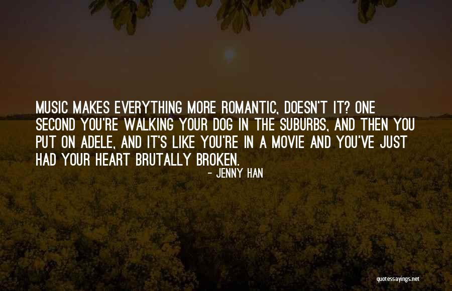 Romantic Music Quotes By Jenny Han