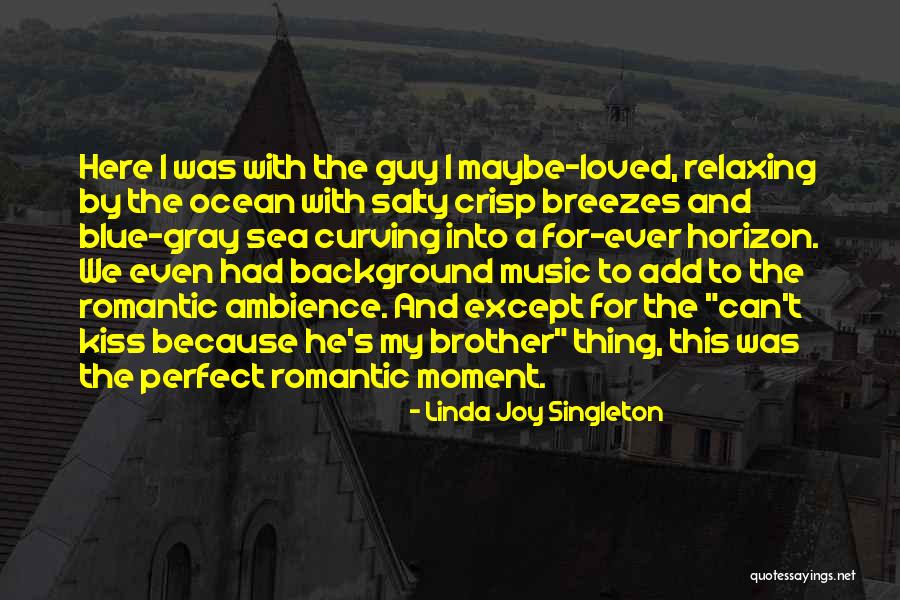 Romantic Music Quotes By Linda Joy Singleton