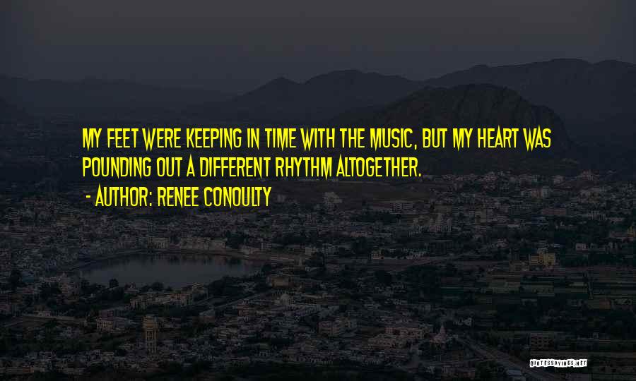 Romantic Music Quotes By Renee Conoulty