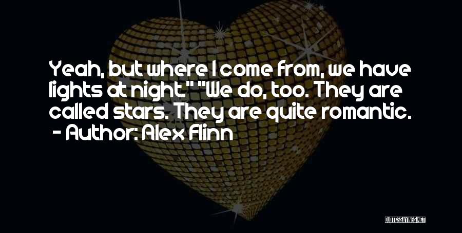 Romantic Night Quotes By Alex Flinn