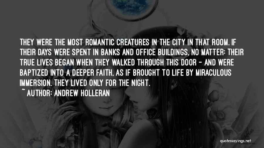Romantic Night Quotes By Andrew Holleran