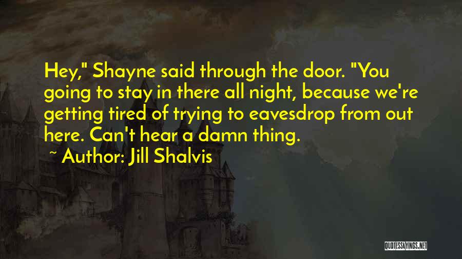 Romantic Night Quotes By Jill Shalvis