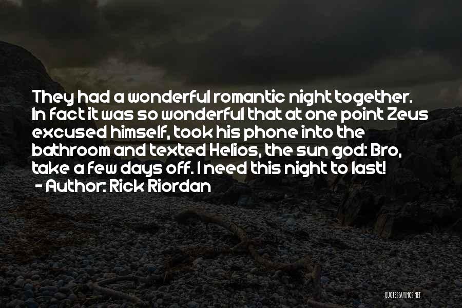 Romantic Night Quotes By Rick Riordan