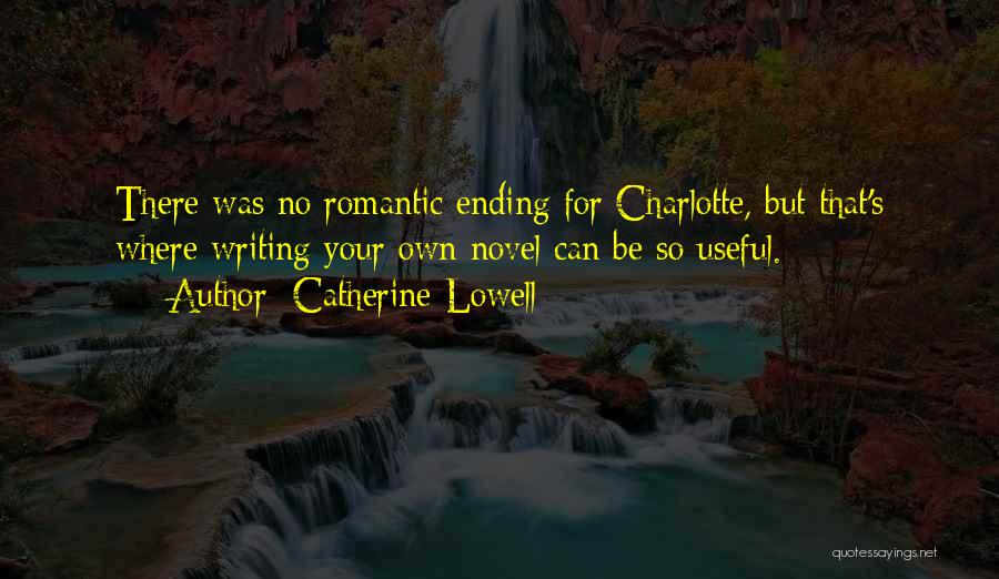 Romantic Novel Quotes By Catherine Lowell