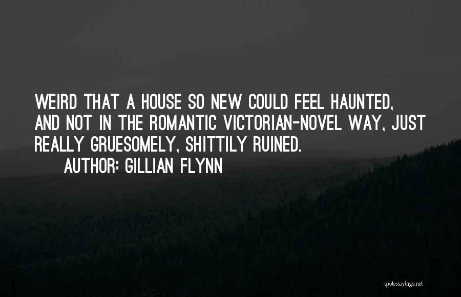 Romantic Novel Quotes By Gillian Flynn