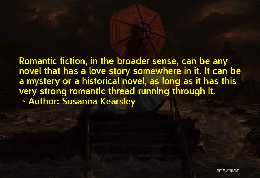 Romantic Novel Quotes By Susanna Kearsley