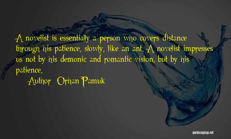 Romantic Novelist Quotes By Orhan Pamuk