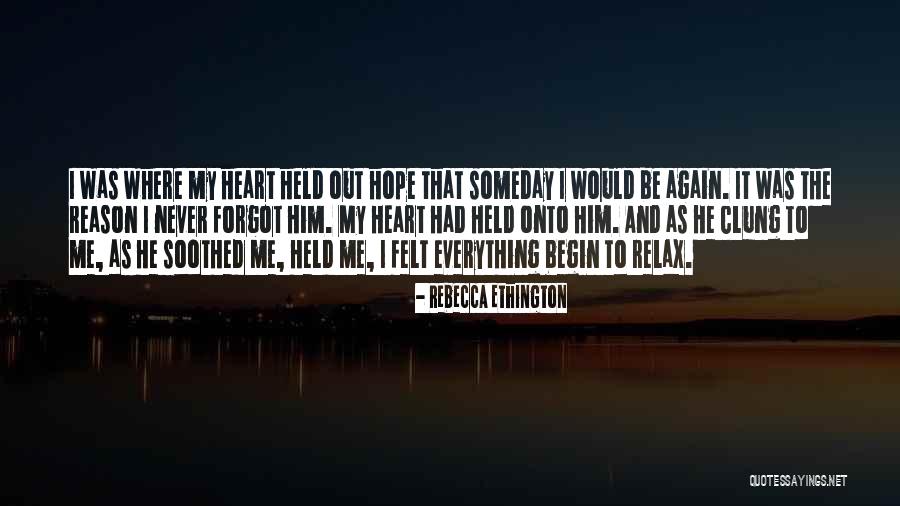 Romantic Novels Quotes By Rebecca Ethington Romantic Novels Quotes By Rebecca Ethington