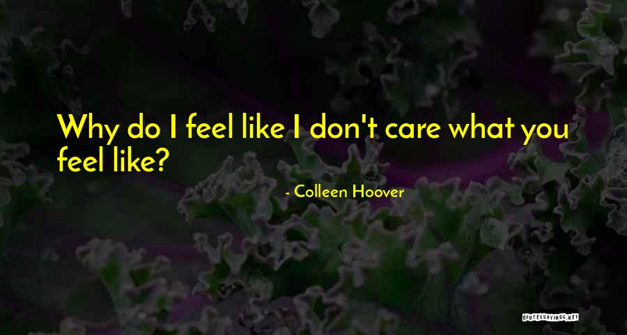 Romantic One Liner Movie Quotes By Colleen Hoover Romantic One Liner Movie Quotes By Colleen Hoover