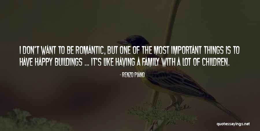 Romantic Piano Quotes By Renzo Piano Romantic Piano Quotes By Renzo Piano