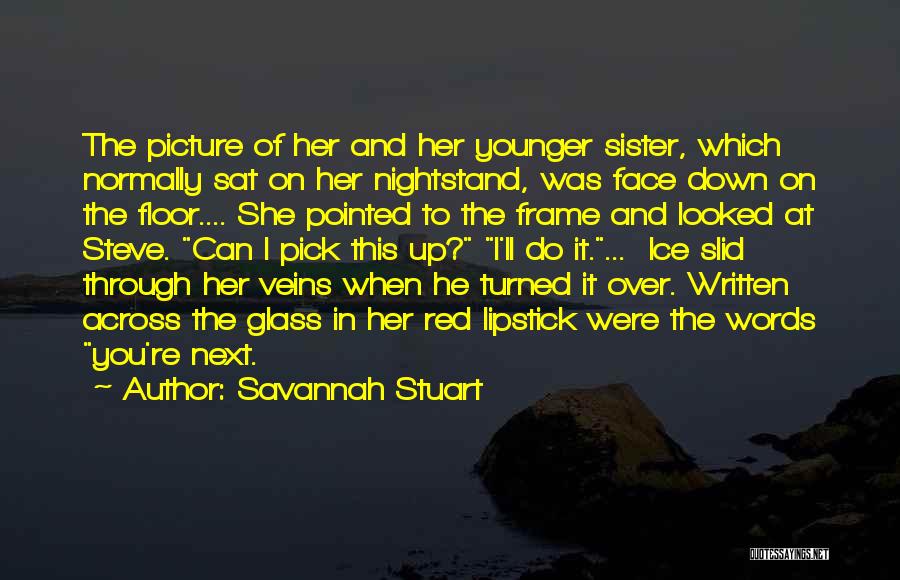 Romantic Pick Up Quotes By Savannah Stuart