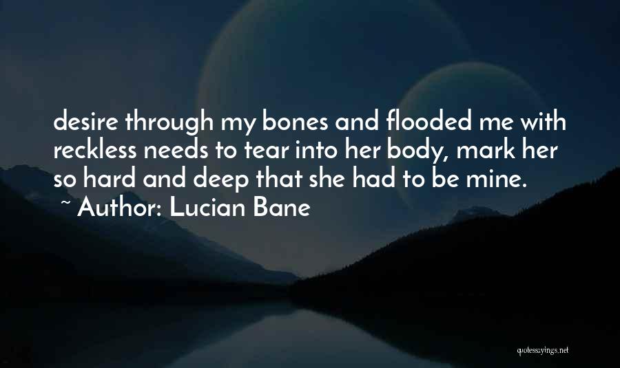 Romantic Pics Quotes By Lucian Bane