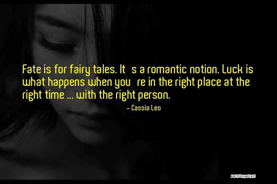 Romantic Place Quotes By Cassia Leo Romantic Place Quotes By Cassia Leo