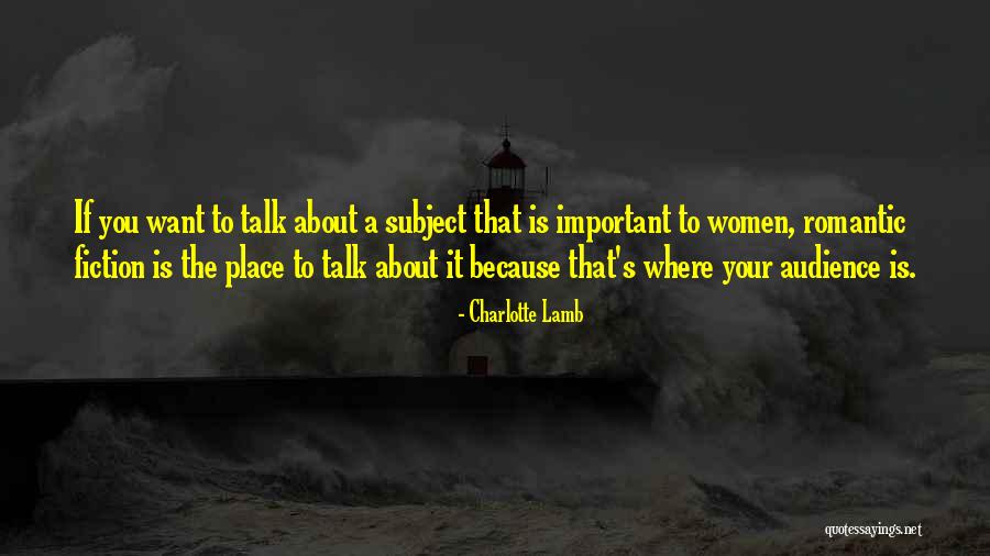 Romantic Place Quotes By Charlotte Lamb Romantic Place Quotes By Charlotte Lamb
