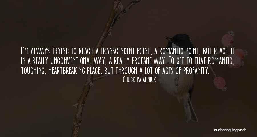 Romantic Place Quotes By Chuck Palahniuk Romantic Place Quotes By Chuck Palahniuk