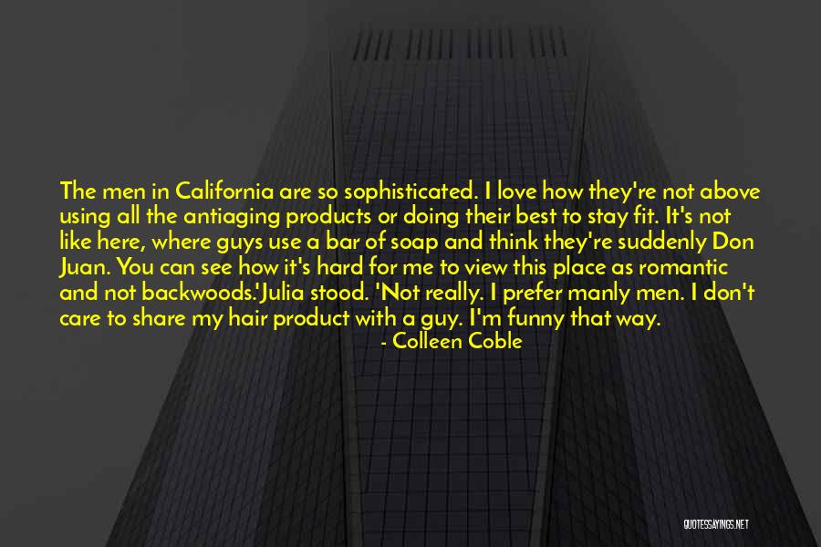 Romantic Place Quotes By Colleen Coble Romantic Place Quotes By Colleen Coble
