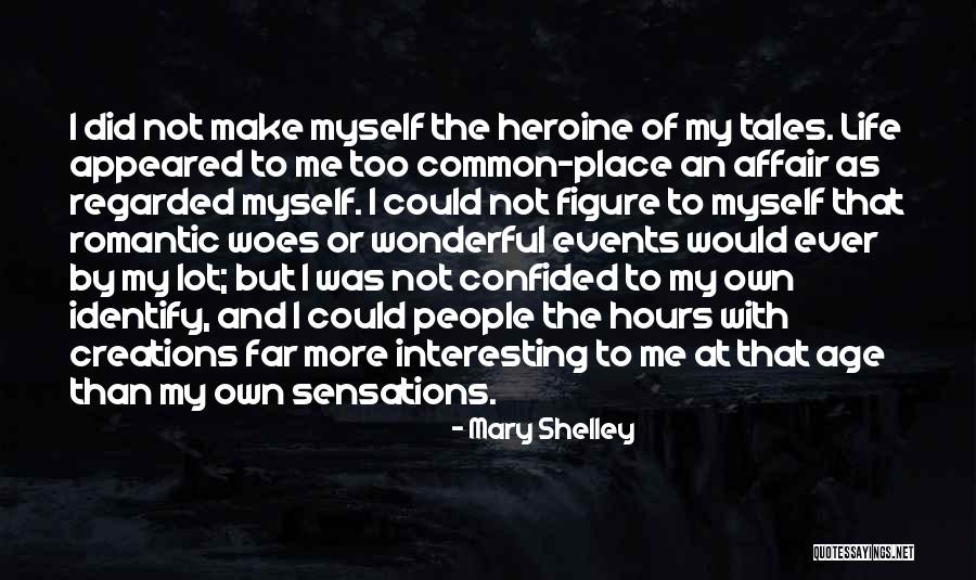 Romantic Place Quotes By Mary Shelley Romantic Place Quotes By Mary Shelley