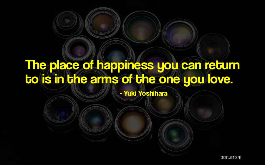 Romantic Place Quotes By Yuki Yoshihara Romantic Place Quotes By Yuki Yoshihara