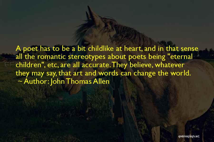 Romantic Poetry And Quotes By John Thomas Allen