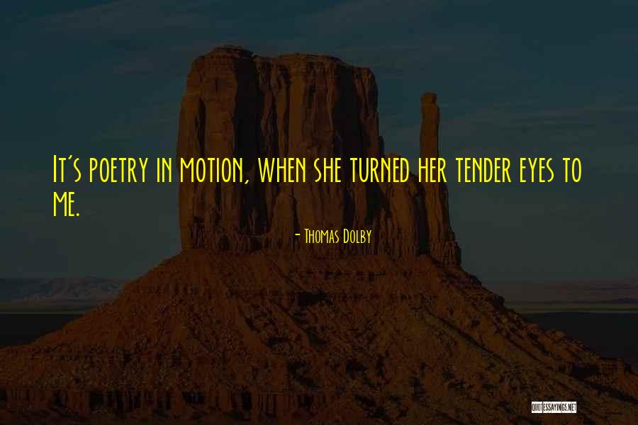 Romantic Poetry Quotes By Thomas Dolby Romantic Poetry Quotes By Thomas Dolby