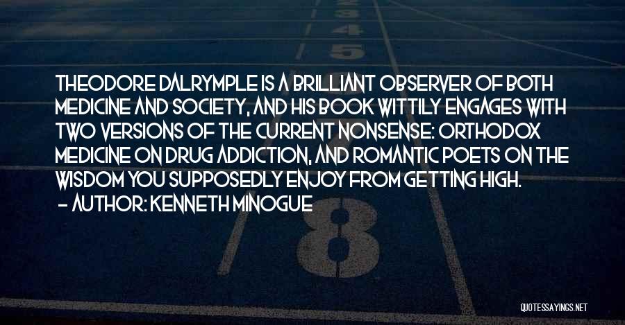 Romantic Poets Quotes By Kenneth Minogue